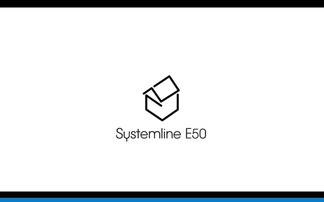 Systemline E50 – A perfect standalone solution